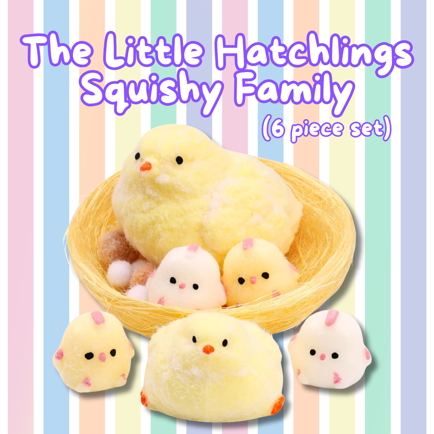 The Little Hatchlings Squishy Family (6-Piece Set) 🐣✨
